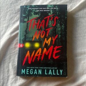 That's Not My Name Book by Megan Lally